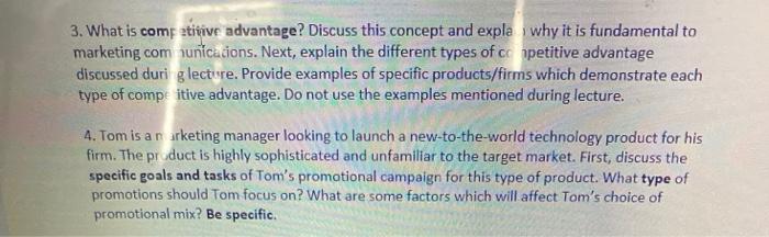 3. What is competitive advantage? Discuss this