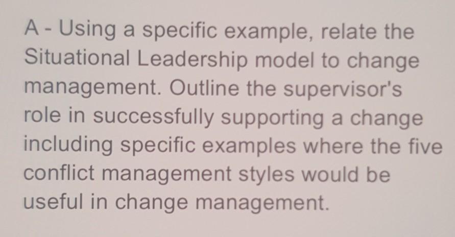 A - Using a specific example, relate the