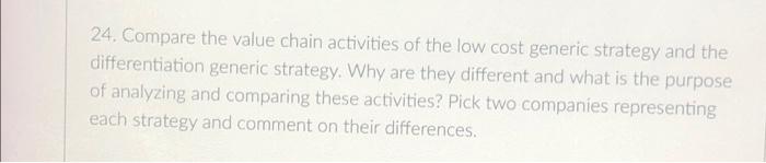 in paragraph form please 24. Compare the value