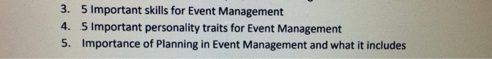 3. 5 Important skills for Event Management 4. 5