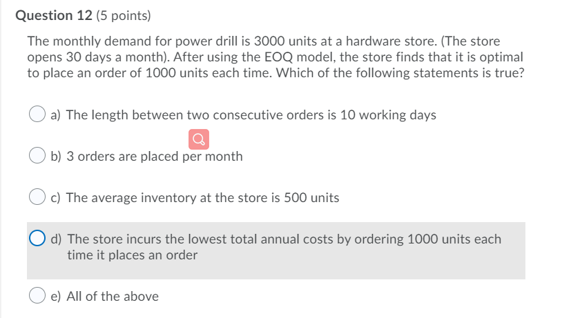 Question 12 (5 points) The monthly demand for