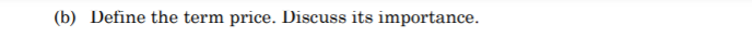 Answer must have 200 words (b) Define the term