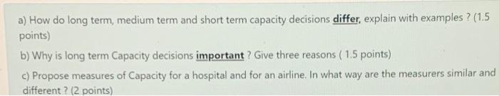 thank you a) How do long term, medium term and