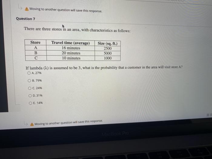 Moving to another question will save this