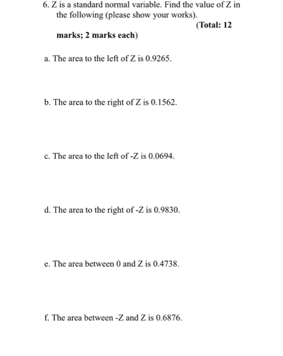 6. Z is a standard normal variable. Find the