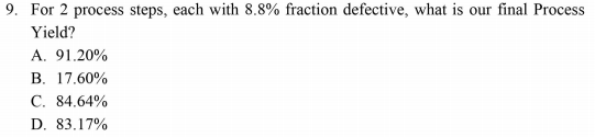 9. For 2 process steps, each with 8.8% fraction