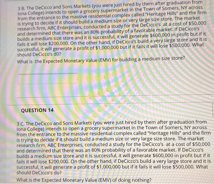 3 B. The DeCicco and Sons Markets (you were just