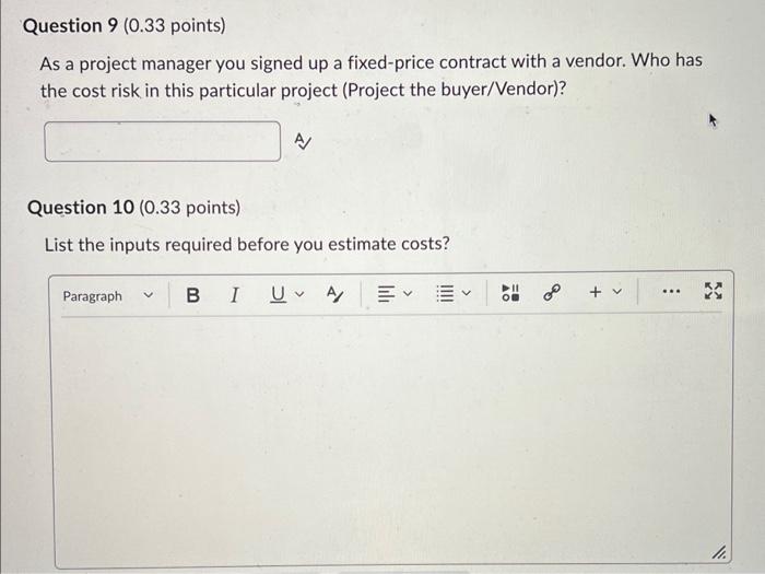 As a project manager you signed up a fixed-price