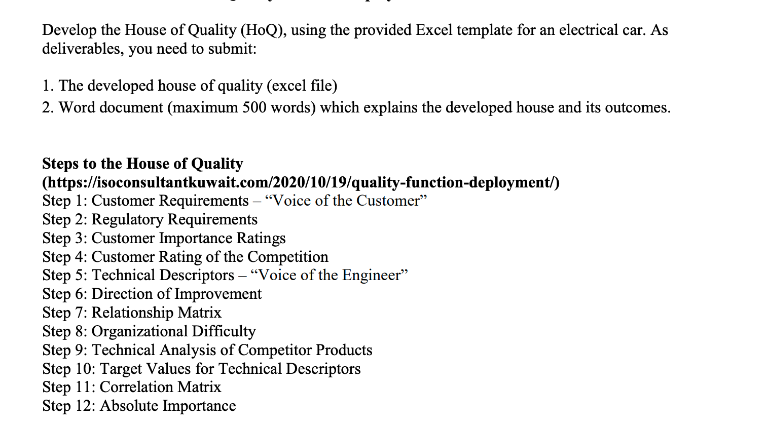 Develop the House of Quality (HoQ), using the