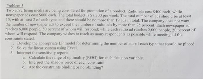 Excep please! Problem 5 Two advertising media are