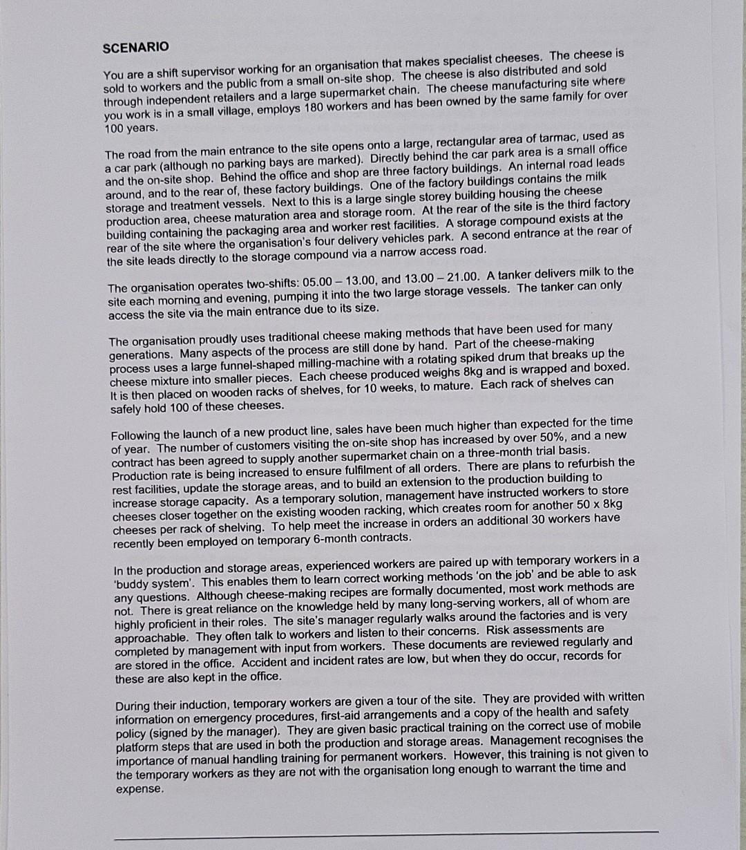 SCENARIO You are a shift supervisor working for