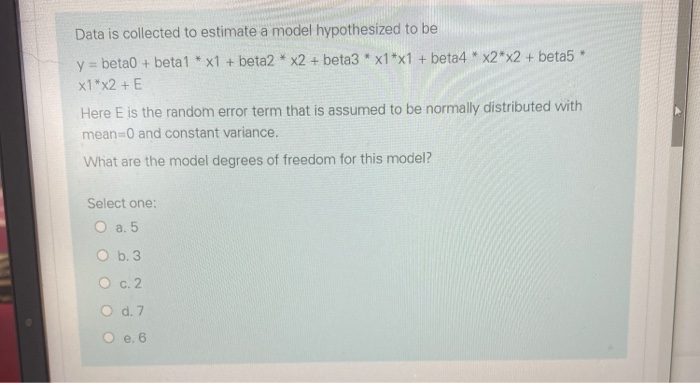 Data is collected to estimate a model