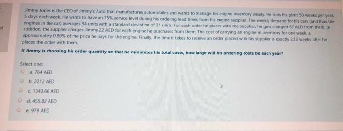 Management Jimmy Jones is the CEO of Jimmy's Auto