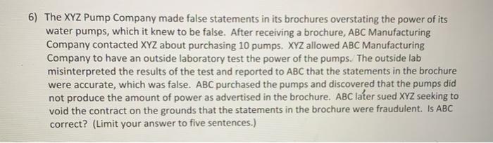 6) The XYZ Pump Company made false statements in