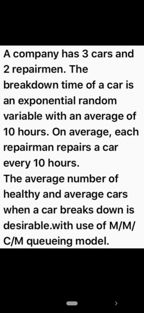 A company has 3 cars and 2 repairmen. The