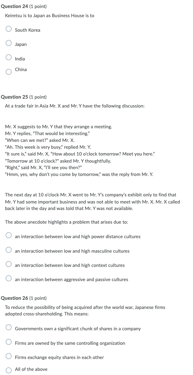 Question 24 (1 point) Keiretsu is to Japan as