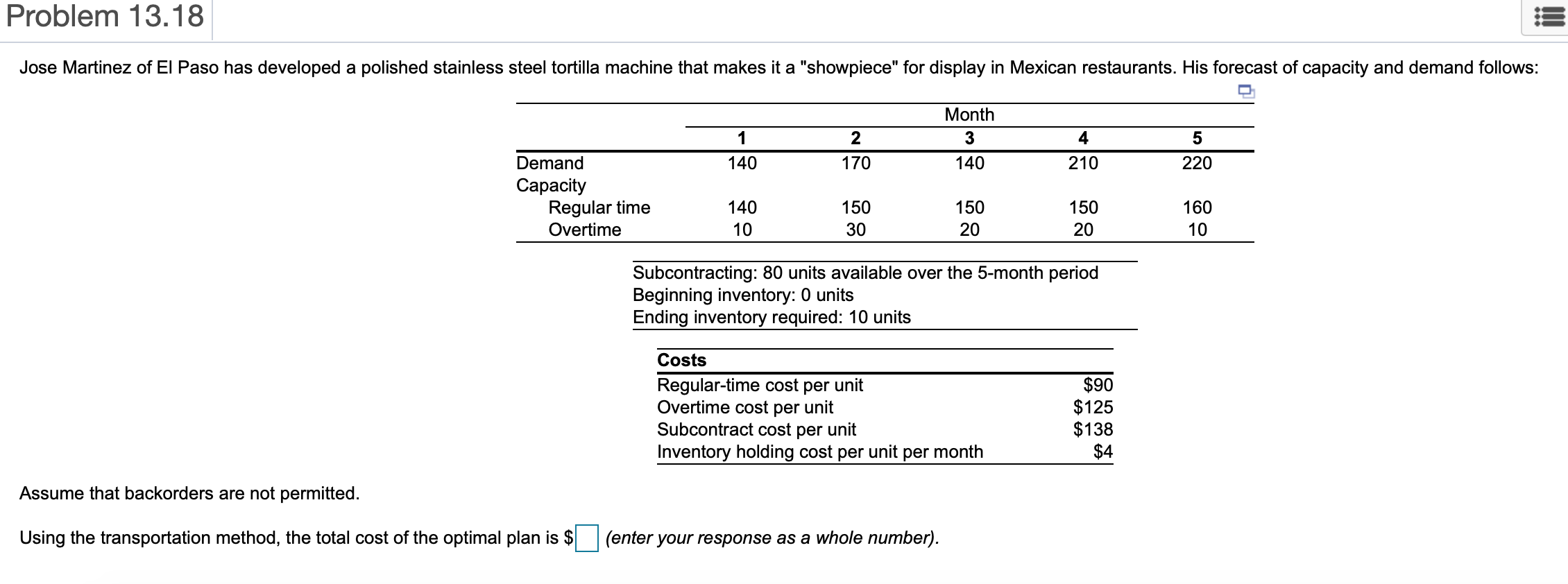 Problem 13.18 Jose Martinez of El Paso has
