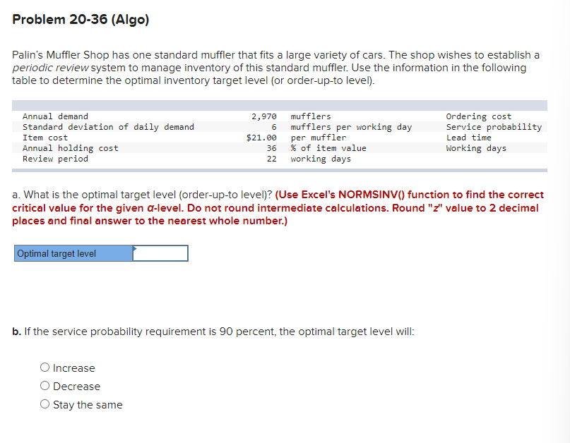 Problem 20-36 (Algo) Palin's Muffler Shop has one