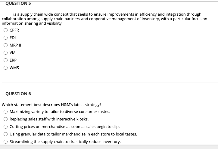 QUESTION 5 is a supply chain wide concept that