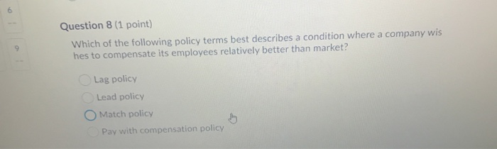 Question 10 (1 point) Which of the following is