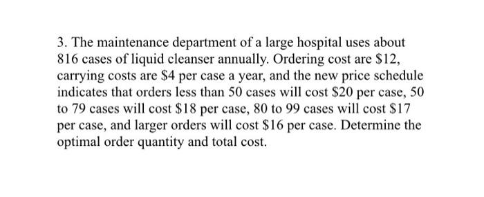 3. The maintenance department of a large hospital