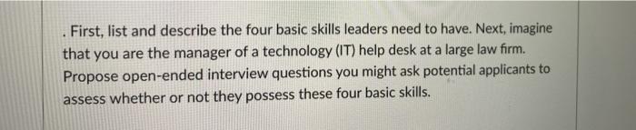 First, list and describe the four basic skills