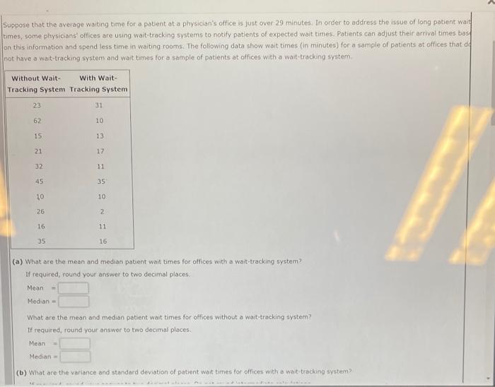 Suppose that the average wating time for a