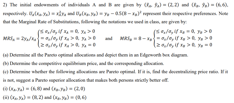 2) The initial endowments of individuals A and B