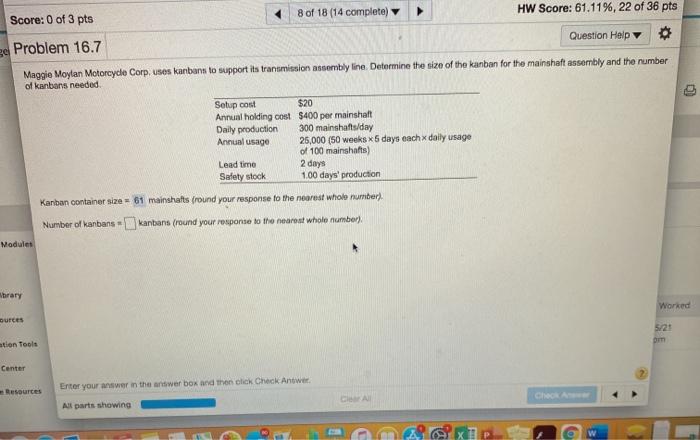 Score: 0 of 3 pts 8 of 18 (14 complete) HW Score: