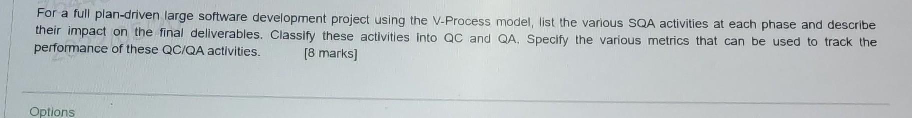 For a full plan-driven large software development