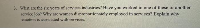 3. What are the six years of services industries?