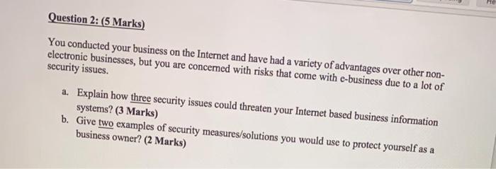Question 2: (5 Marks) You conducted your business