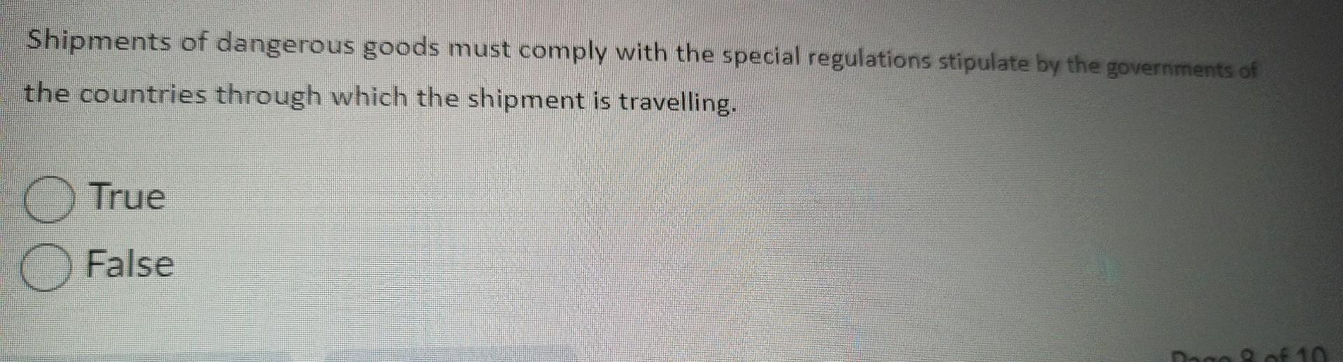need answer Shipments of dangerous goods must