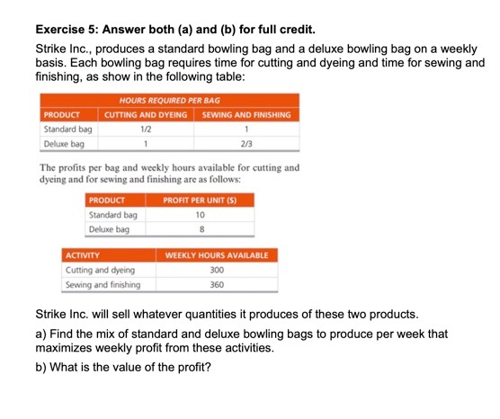 Exercise 5: Answer both (a) and (b) for full