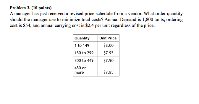Please Show Work! Problem 3. (10 points) A