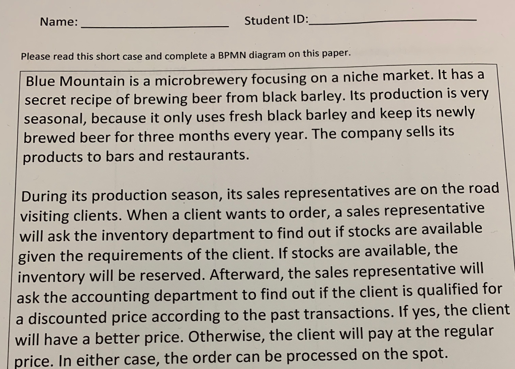 bpmn Name: Student ID: Please read this short