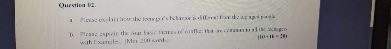 Question 02. a Please explain how the teenager's
