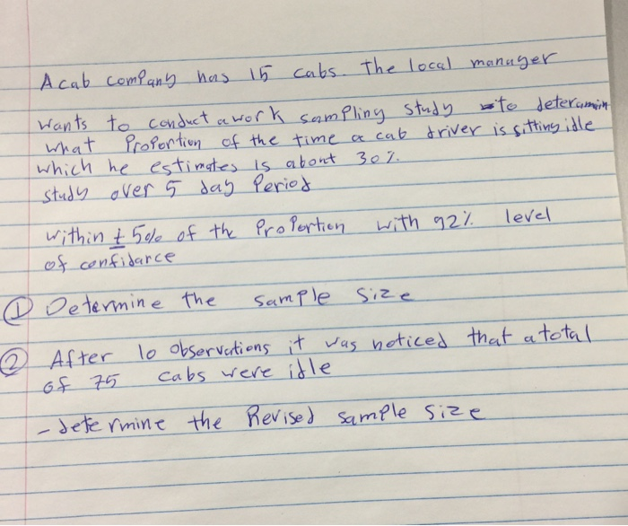 Acab company has 15 cabs. The local manuger Wants