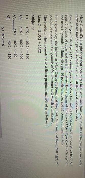 Question is from analytics Mary Custard's is a