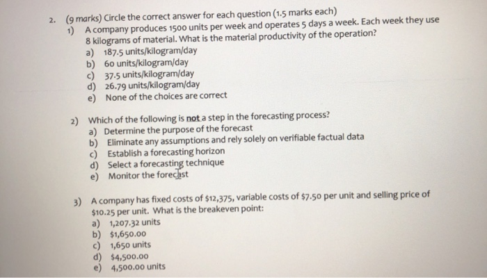 1. (10 marks) Circle True or False for each