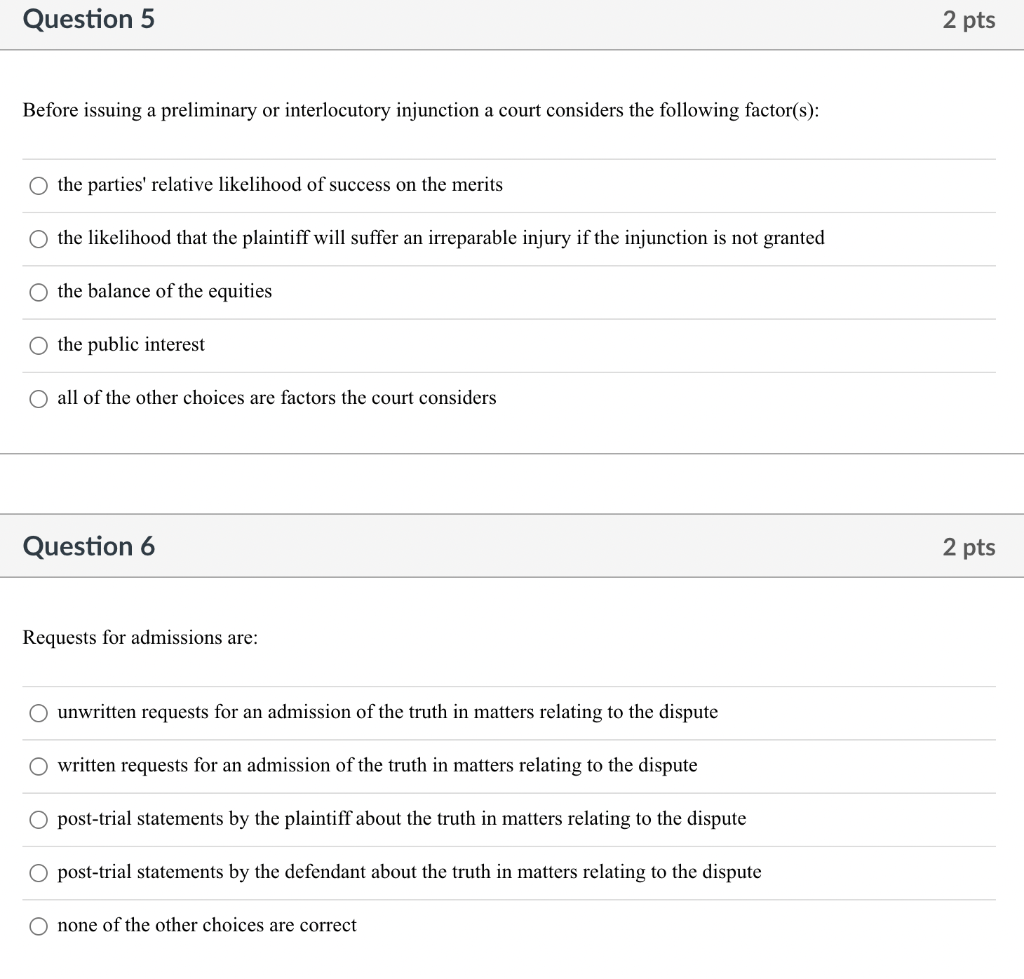 Question 5 2 pts Before issuing a preliminary or