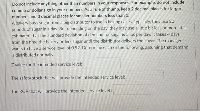 Do not include anything other than numbers in