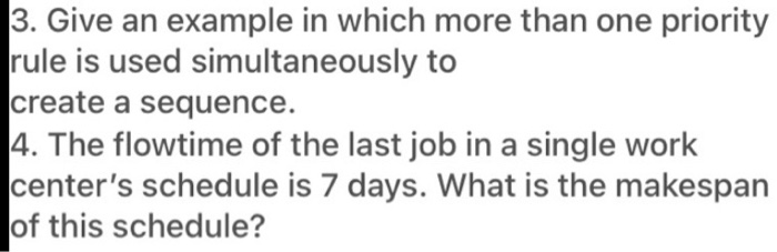 3. Give an example in which more than one