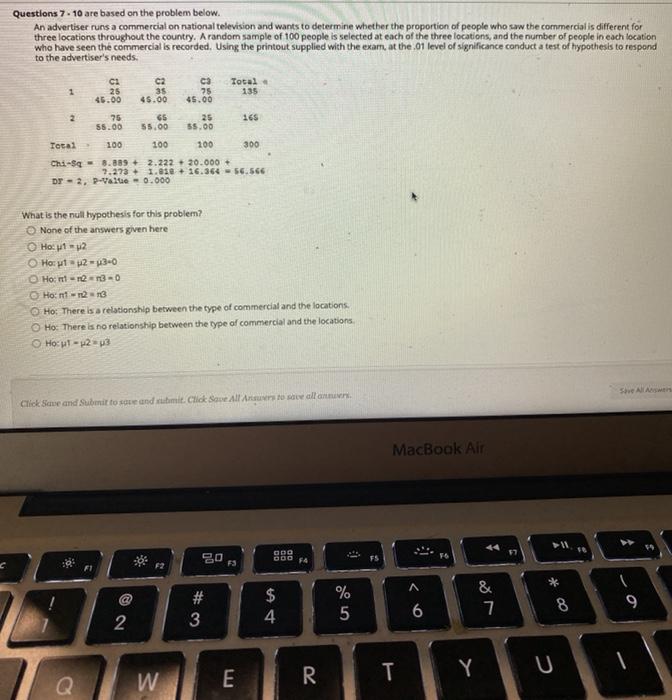 QUESTION 7 Questions 7.10 are based on the