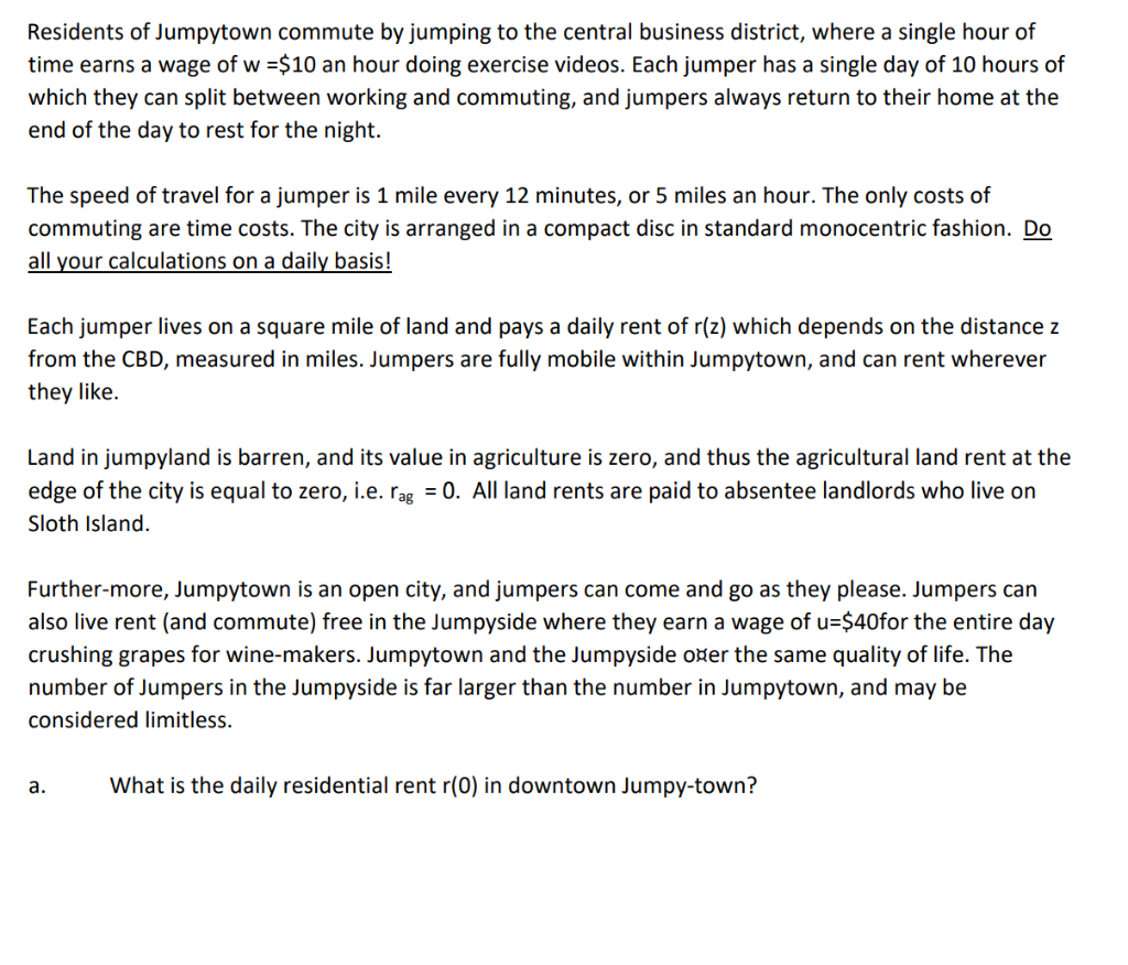 Residents of Jumpytown commute by jumping to the