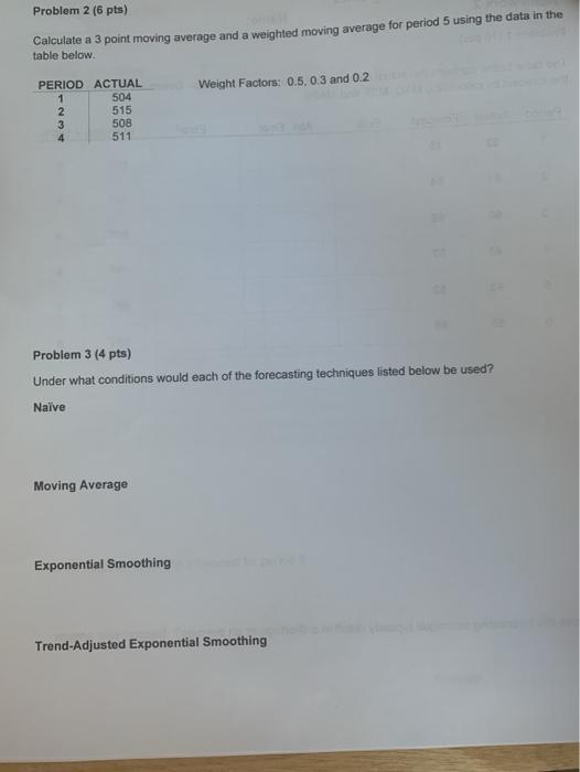 Problem 2 (6 pts) Calculate a 3 point moving