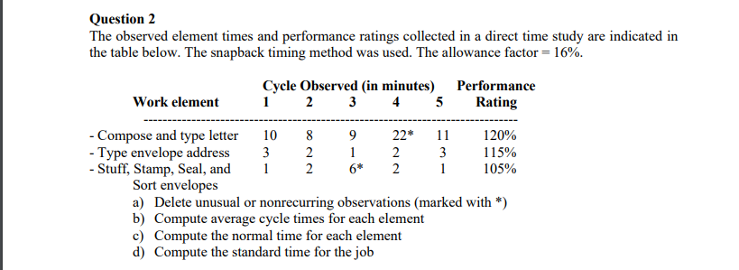 Question 2 The observed element times and