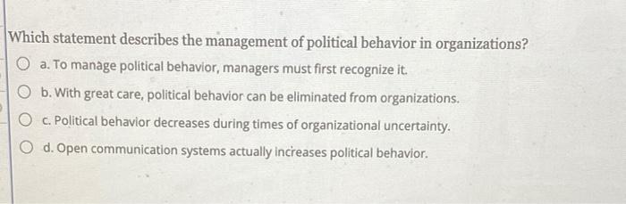 Which statement describes the management of