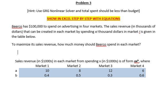 Problem 3 [Hint: Use GRG Nonlinear Solver and