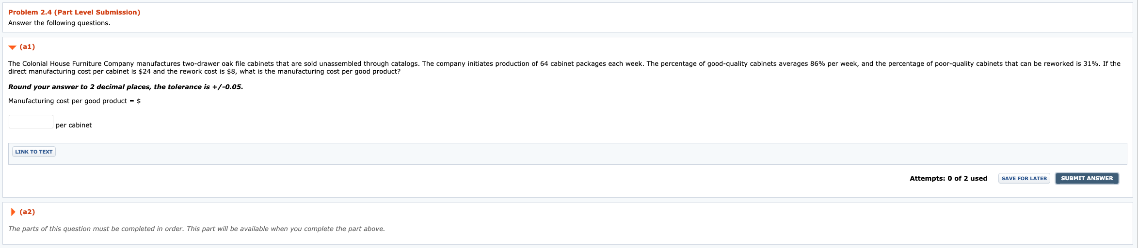 Problem 2.4 (Part Level Submission) Answer the